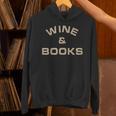 Wine & Books Wine Unisex Hoodie