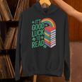 Women's Its Good Luck To Read Rainbow Reading Books Unisex Hoodie Women's Its Good Luck To Read Rainbow Reading Books Unisex Hoodie