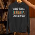 Women's I Read Books Like Its My Job Reading Humor Unisex Hoodie Women's I Read Books Like Its My Job Reading Humor Unisex Hoodie