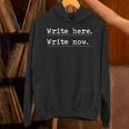 Write Here Writer Author Book Journalist Novelist Unisex Hoodie