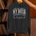 Writer Ask Me About My Book T-Shirt T-Shirt Unisex Hoodie