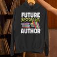 Writing Book Novel Writer & Published Author Future Unisex Hoodie
