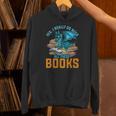 Yes I Really Do Need All These Books Dragon Unisex Hoodie Yes I Really Do Need All These Books Dragon Unisex Hoodie