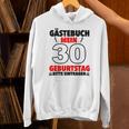 30th Birthday Party Guest List Guest Book 30th Birthday Unisex Hoodie