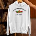 Archaeolibrariologist I Dig Books Witty Unique Play On Words Unisex Hoodie Archaeolibrariologist I Dig Books Witty Unique Play On Words Unisex Hoodie