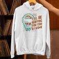 Baseball Catcher Waiting At Home Aggressive Player Quote Unisex Hoodie Baseball Catcher Waiting At Home Aggressive Player Quote Unisex Hoodie
