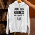 I Like Big Books And I Cannot Lie ShirtBookworm Book Lover Unisex Hoodie I Like Big Books And I Cannot Lie ShirtBookworm Book Lover Unisex Hoodie