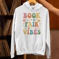 Book Fair Vibes Groovy Retro School Reading Nostalgic Unisex Hoodie