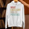 Book Lover Austen Literature What Excellent Boiled Potatoes Unisex Hoodie