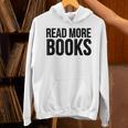 Book Reader Read More Books Unisex Hoodie