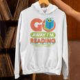 Book Reading Library Go Away Im Reading Unisex Hoodie