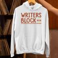 Book Writer Author Writers Block Book Writing Novelist Premium Tri-Blend Unisex Hoodie Book Writer Author Writers Block Book Writing Novelist Premium Tri-Blend Unisex Hoodie