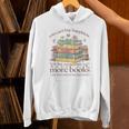 Books Reading Lovers Bookworm You Can Buy More Books Unisex Hoodie