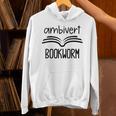 Bookworm Ambivert Fun Book Lovers Reading Unisex Hoodie Bookworm Ambivert Fun Book Lovers Reading Unisex Hoodie