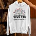 Born To Read Forced To Socialize For Book Lovers Unisex Hoodie