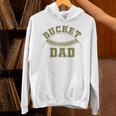 Bucket Dad Softball Dad Baseball Player Dad Unisex Hoodie Bucket Dad Softball Dad Baseball Player Dad Unisex Hoodie