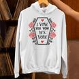 Dark Romance I Vow You Vow We Vow Merch Smutty Book Lovers Unisex Hoodie