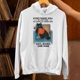 Everything Will Be Just Fine Cats Books And Wine Unisex Hoodie Everything Will Be Just Fine Cats Books And Wine Unisex Hoodie
