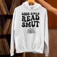 Good Girls Read Smut Book Flower Good Reader Saying Unisex Hoodie