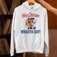 Hey Chicago Whadya Say Baseball Hot Dog Unisex Hoodie Hey Chicago Whadya Say Baseball Hot Dog Unisex Hoodie