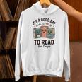 It's a Good Day To Read For Book Lovers Vibes Unisex Hoodie It's a Good Day To Read For Book Lovers Vibes Unisex Hoodie