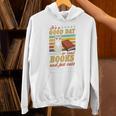 It's A Good Day To Read Books And Pet Cats Literary Quote Unisex Hoodie