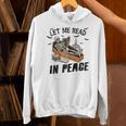 Let Me Read In Peace Halloween Reading Book Lover Unisex Hoodie Let Me Read In Peace Halloween Reading Book Lover Unisex Hoodie