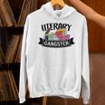 Literary Gangster Book Lover Bookish Bookworm Reader For Her Unisex Hoodie