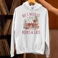 All I Need Is Books And Cats Valentines Day Reading Bookworm Unisex Hoodie
