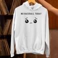 No Baseball Today Minimalist Sad Face Baseball Lover Unisex Hoodie