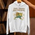 Oops I Bought Another Book Frog For Bookish Readers Unisex Hoodie