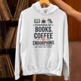 Powered By Books Coffee Endorphins Running Reader Runner Unisex Hoodie