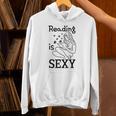 Reading Is Sexy For Book Lovers Comic Readers Manga Fans Unisex Hoodie Reading Is Sexy For Book Lovers Comic Readers Manga Fans Unisex Hoodie