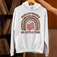 Reading-TShirt So Many Books Little Time Bookworm Teacher Unisex Hoodie