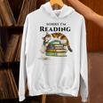 Sorry I'm Reading Calico Cat Book Lover Unisex Hoodie