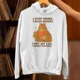 I Stay Home I Read Books I Pet My Cat I Regret Nothing Women Unisex Hoodie
