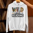 Wild About Reading Reading Books And Bookworm Library Day Unisex Hoodie Wild About Reading Reading Books And Bookworm Library Day Unisex Hoodie