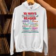Women's Book Lover 10 Ways To Become a Reader Quote Unisex Hoodie Women's Book Lover 10 Ways To Become a Reader Quote Unisex Hoodie