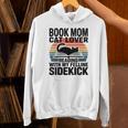 Women's Book Mom Cat Lover Reading With My Felline Sidekick Unisex Hoodie Women's Book Mom Cat Lover Reading With My Felline Sidekick Unisex Hoodie