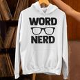 Word Nerd Book Reading Book Worm Unisex Hoodie Word Nerd Book Reading Book Worm Unisex Hoodie