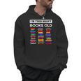 50th Birthday I'm This Many Books Old 50 Years Old Bookworm Men Hoodie