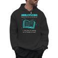 Abibliophobia Abibliophobie Definition Books Men Hoodie Abibliophobia Abibliophobie Definition Books Men Hoodie