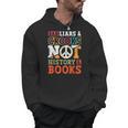 Ban Liars And Crooks Not History And Books Banned Book Lover Men Hoodie Ban Liars And Crooks Not History And Books Banned Book Lover Men Hoodie