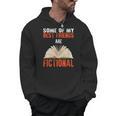 Some Of My Best Friends Are Fictional Book Lover Bookworm Men Hoodie Some Of My Best Friends Are Fictional Book Lover Bookworm Men Hoodie