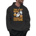 This Is My Book Character Costume Halloween Costume Men Hoodie This Is My Book Character Costume Halloween Costume Men Hoodie