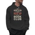 My Book Club Can Beat Up Your Book Club Men Hoodie