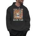 Book Fair Week Librarian Library Cat Come To The Book Fair Men Hoodie Book Fair Week Librarian Library Cat Come To The Book Fair Men Hoodie