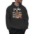 Book Lovers Bookworm Book Nerd I'm Ok Men Hoodie