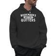 Bookmarks Are For Quitters Book Lover Bookworm Librarian Men Hoodie Bookmarks Are For Quitters Book Lover Bookworm Librarian Men Hoodie