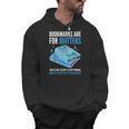 Bookmarks Are For Quitters Book Lover Saying Men Hoodie